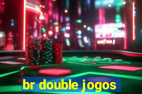 br double jogos